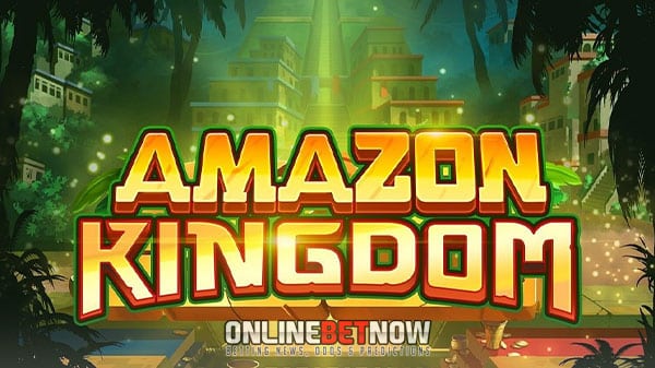 Video Slots Casino: Try your luck inside the Amazon forest with Amazon Kingdom Slot