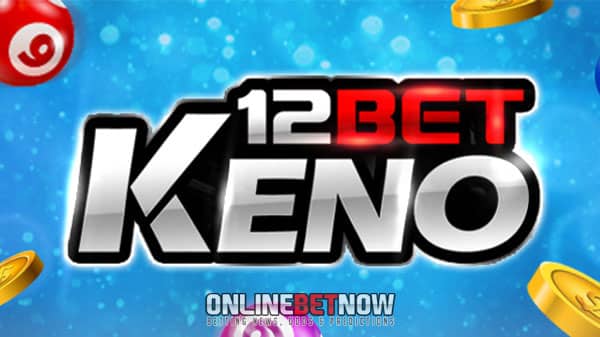 Online Keno: How to play 12BET Keno and things to know