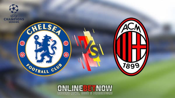 12BET Prediction Champions League: Chelsea vs. AC Milan
