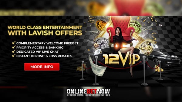 Experience being VIP with 12BET’s rewarding treats
