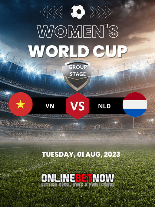 Women’s World Cup 2023 Prediction: Vietnam vs Netherlands