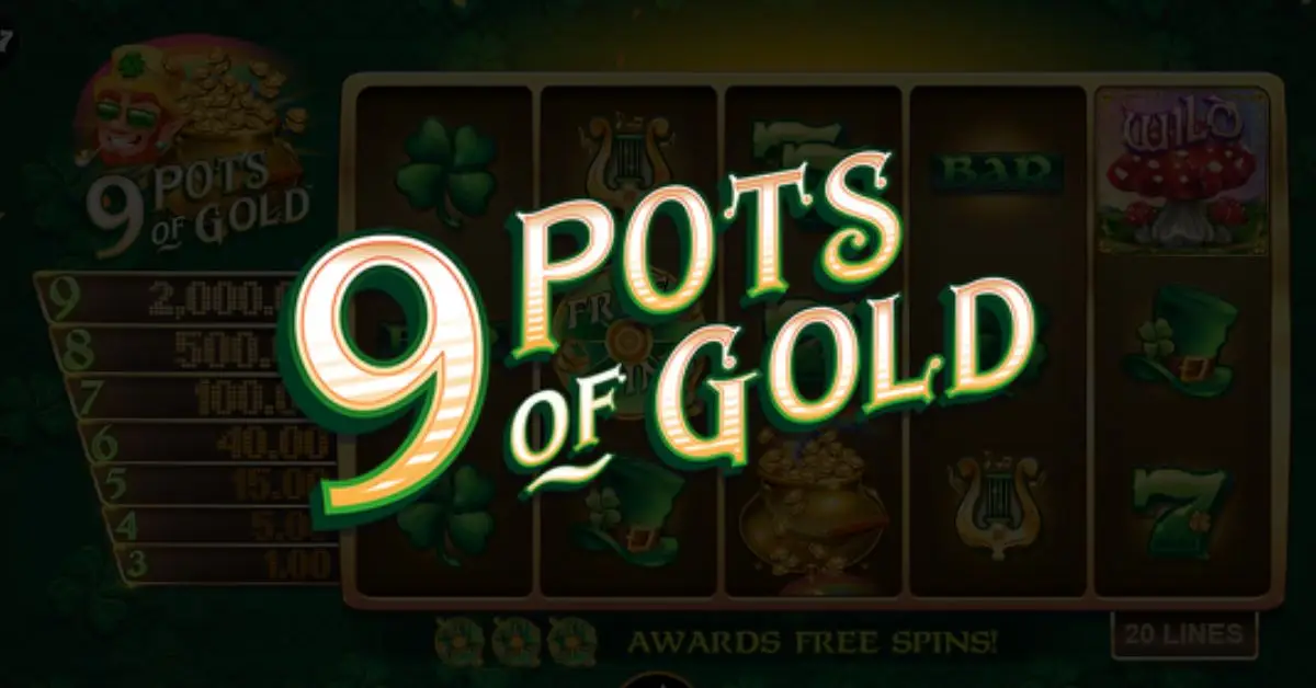 9 Pots of Gold Slot: Luck of the Leprechauns