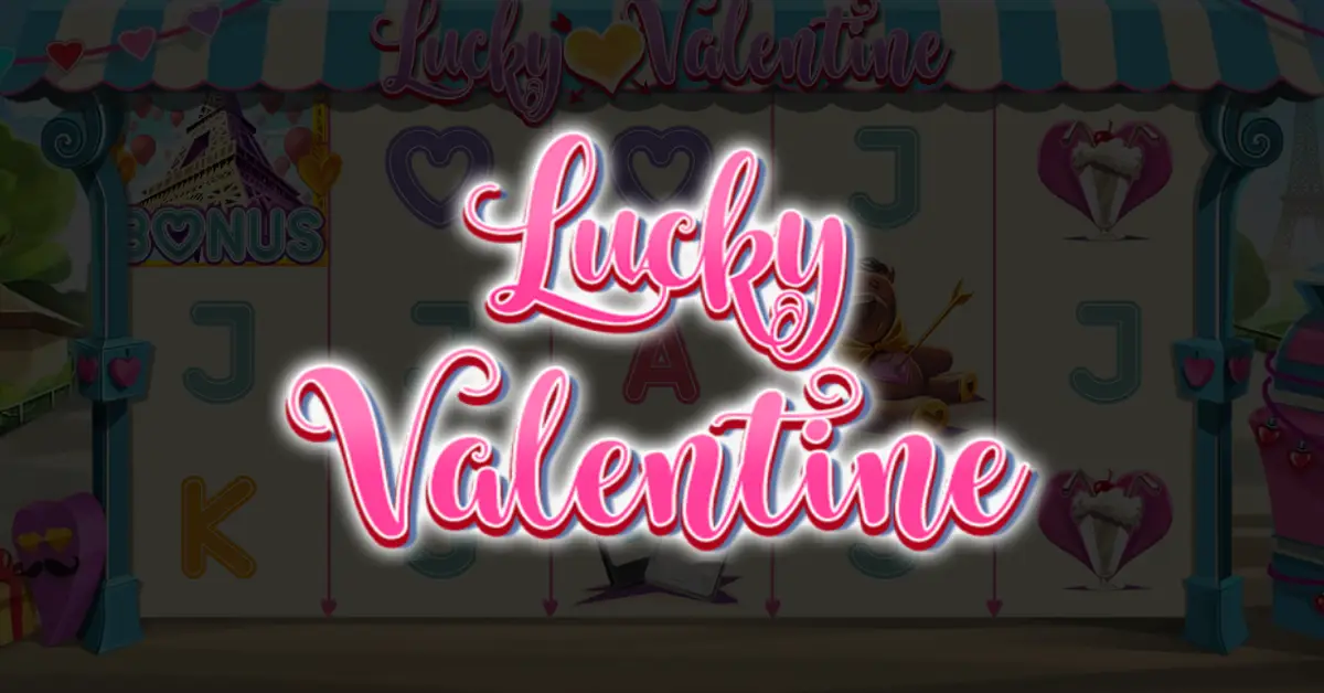 Lucky Valentine Slot: Spin for Cupid’s Jackpot
